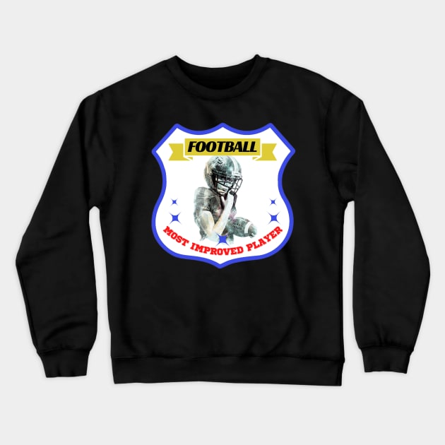 Most improved player football Crewneck Sweatshirt by Aspectartworks
